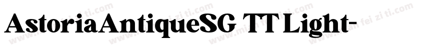 AstoriaAntiqueSG TT Light字体转换